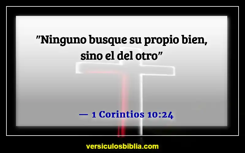 Versículos de la Biblia sobre el hombre como cabeza del hogar (1 Corintios 10:24)