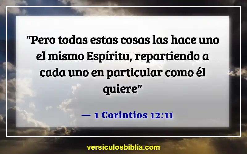 Versículos de la Biblia sobre los dones de Dios (1 Corintios 12:11)