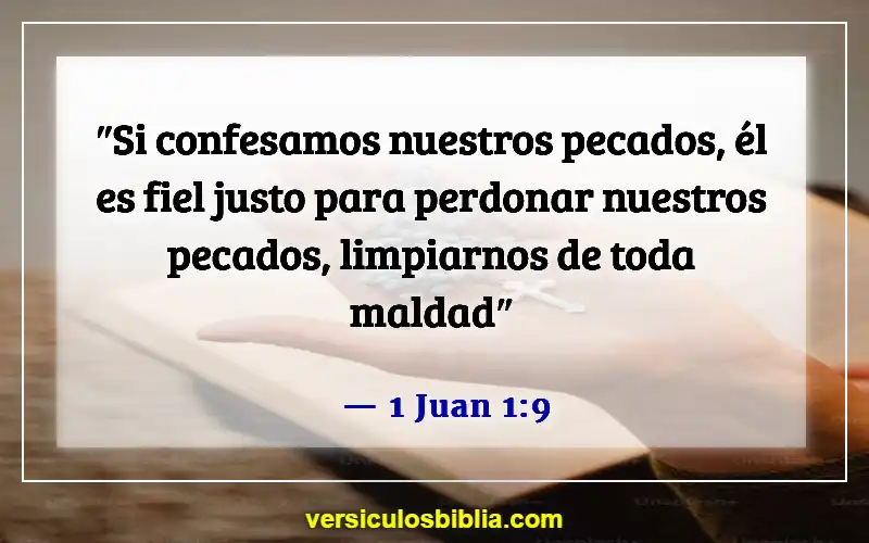 Versículos de la Biblia sobre malos pensamientos (1 Juan 1:9)