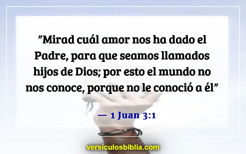 Versículos de la Biblia sobre la fe, el amor y la gracia (1 Juan 3:1)