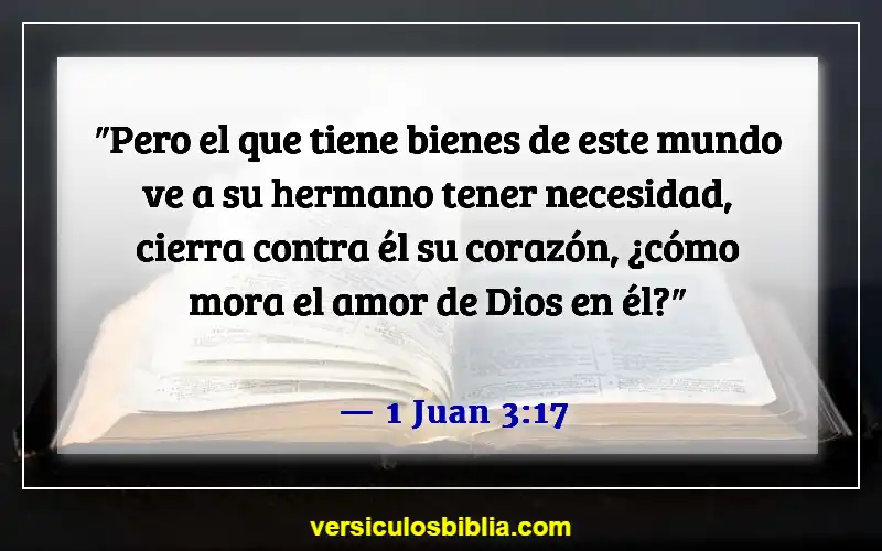 Versículos de la Biblia sobre el cuidado de los padres ancianos (1 Juan 3:17)