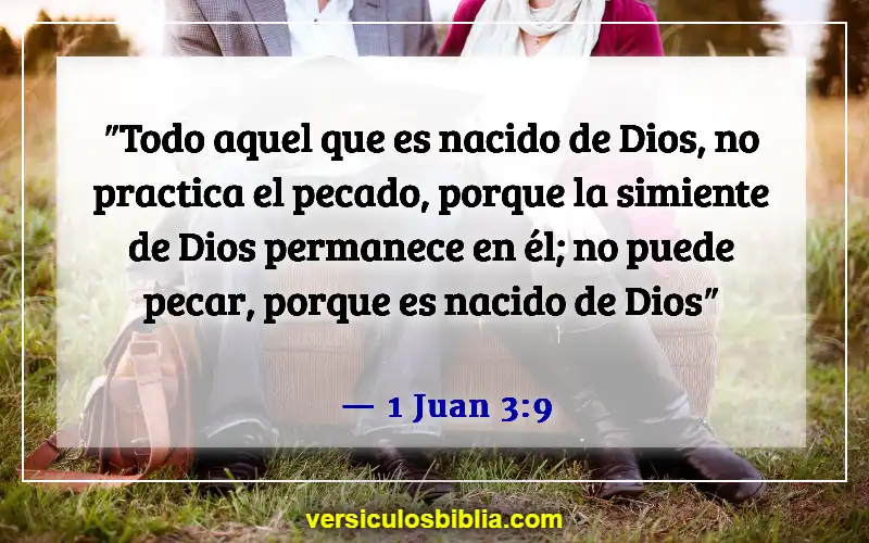 Versículos de la Biblia sobre evitar el pecado (1 Juan 3:9)