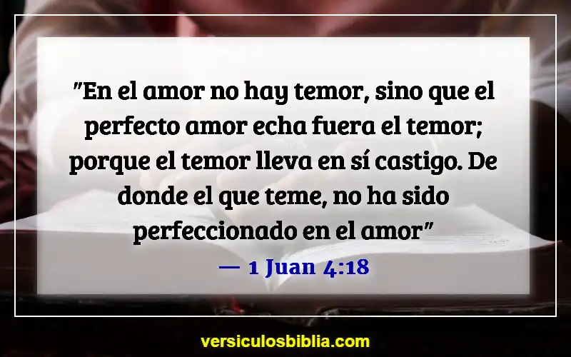 Versículos bíblicos sobre la aventura (1 Juan 4:18)