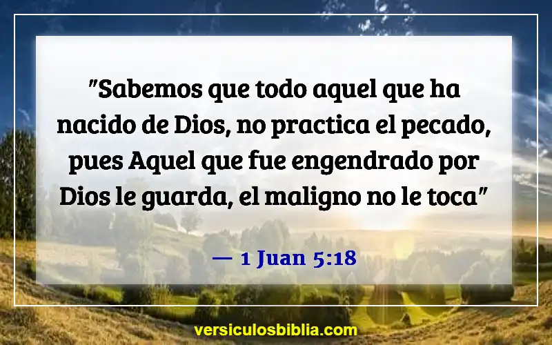 Versículos de la Biblia sobre evitar el pecado (1 Juan 5:18)