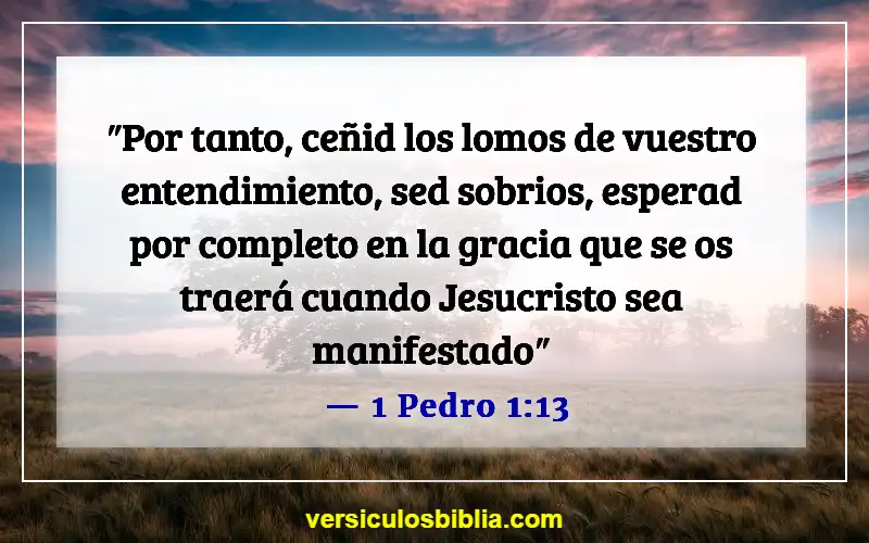 Versículos de la Biblia sobre malos pensamientos (1 Pedro 1:13)