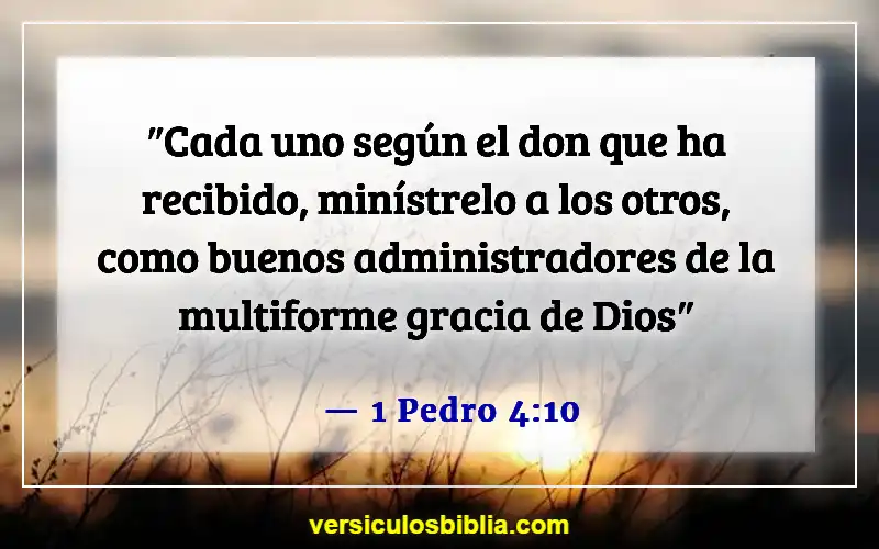 Versículos bíblicos sobre servir a los demás (1 Pedro 4:10)