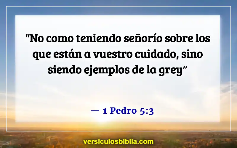 Versículos de la Biblia sobre hacer tropezar a un niño (1 Pedro 5:3)