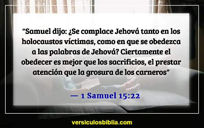 Versículos de la Biblia sobre obedecer a Dios (1 Samuel 15:22)