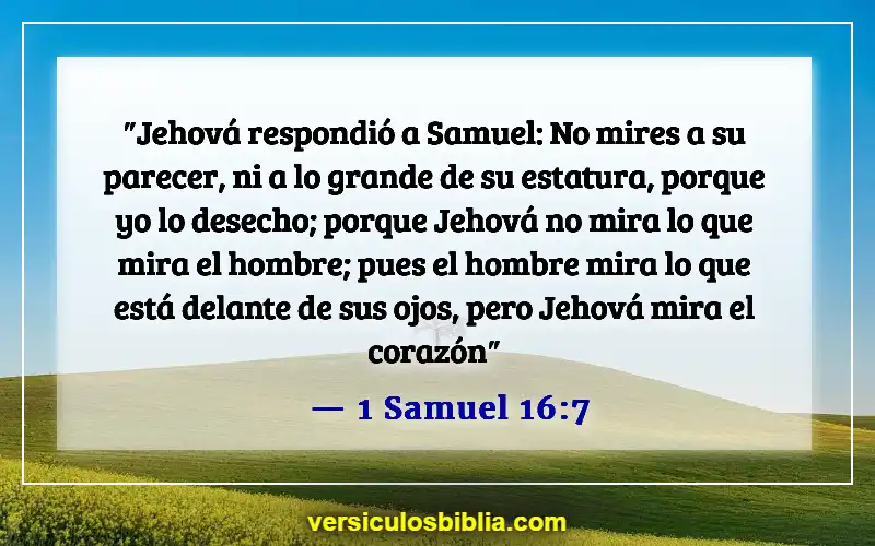 Versículos de la Biblia sobre juzgar por las apariencias (1 Samuel 16:7)