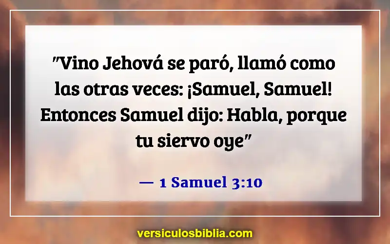 Versículos de la Biblia sobre escuchar a Dios (1 Samuel 3:10)