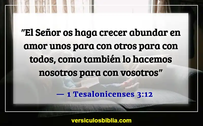 Versículos de la Biblia sobre el ánimo a los demás (1 Tesalonicenses 3:12)