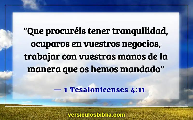 Versículos de la Biblia sobre el tiempo de quietud (1 Tesalonicenses 4:11)