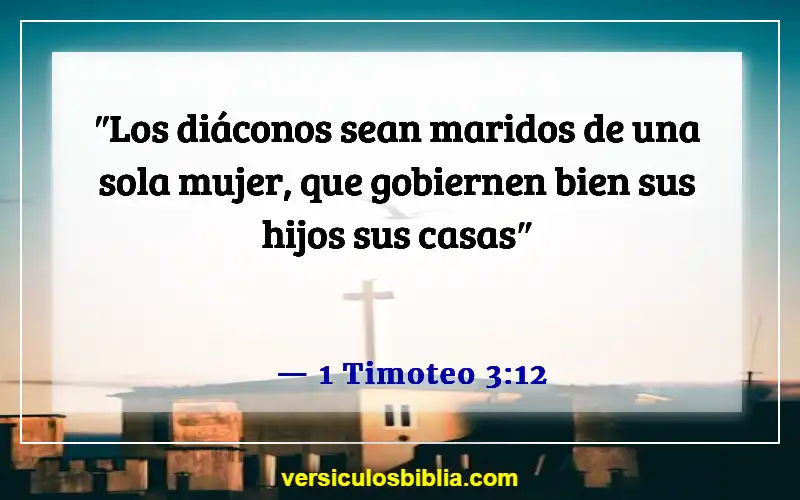 Versículos de la Biblia sobre las calificaciones de un anciano (1 Timoteo 3:12)