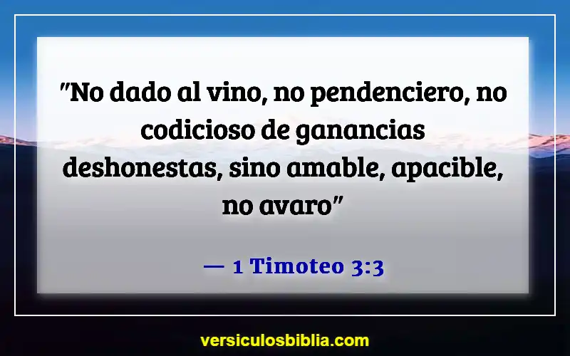 Versículos bíblicos sobre las calificaciones de los ancianos (1 Timoteo 3:3)