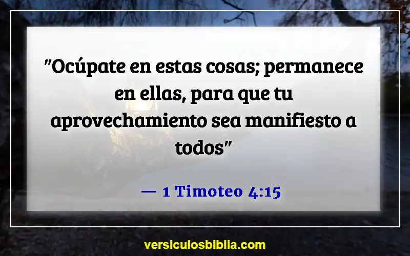 Versículos bíblicos sobre las calificaciones de los ancianos (1 Timoteo 4:15)