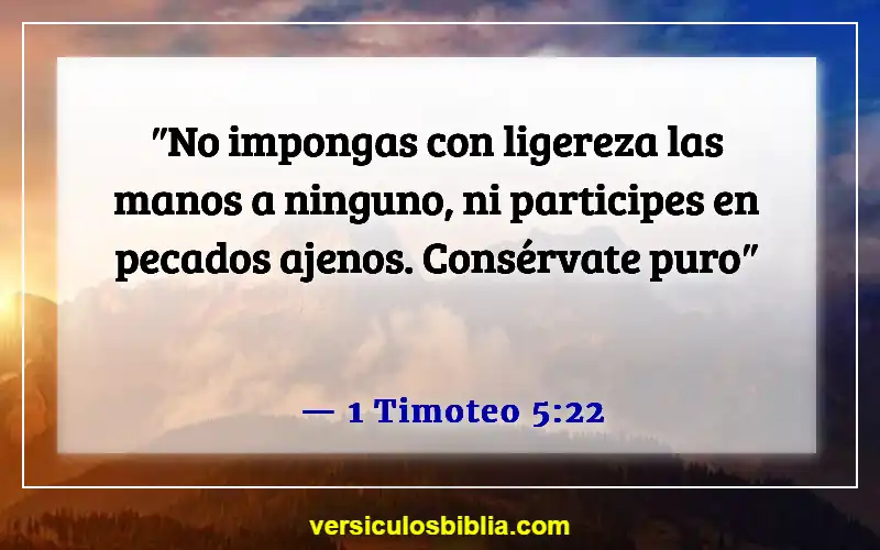 Versículos bíblicos sobre las calificaciones de los ancianos (1 Timoteo 5:22)