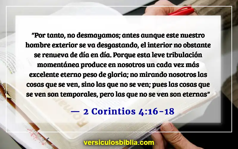 Versículos bíblicos sobre el dolor (2 Corintios 4:16-18)