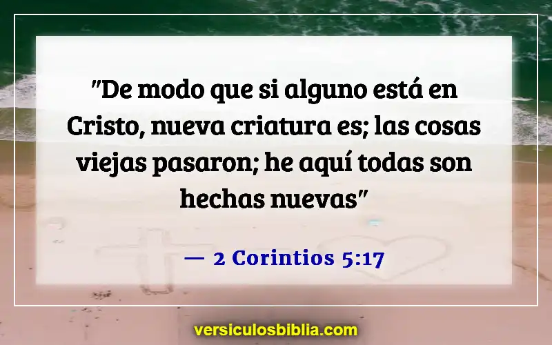 Versículos de la Biblia sobre el perdón de los pecados (2 Corintios 5:17)