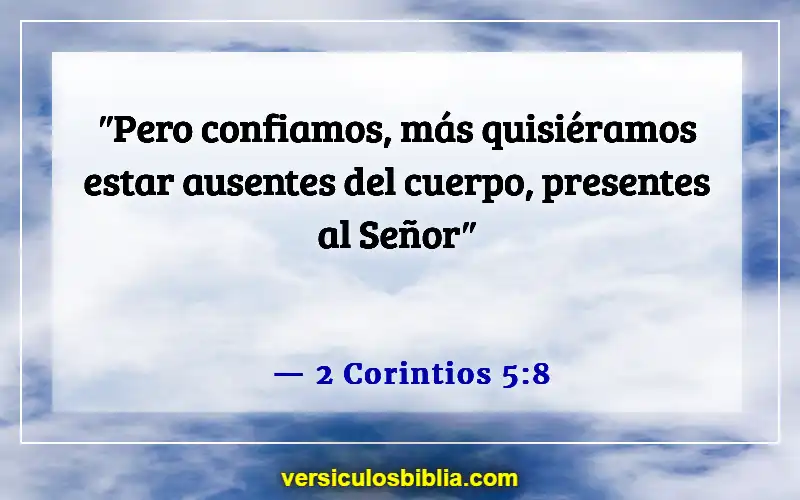 Versículos bíblicos sobre cómo lidiar con la muerte (2 Corintios 5:8)