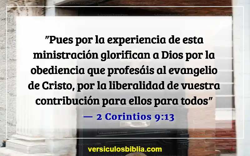 Versículos bíblicos sobre servir a los demás (2 Corintios 9:13)