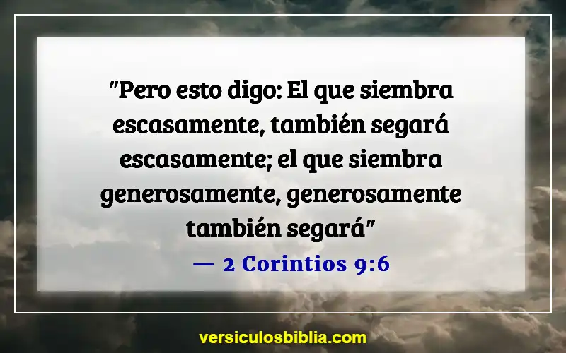 Versículos de la Biblia sobre el trabajo arduo (2 Corintios 9:6)