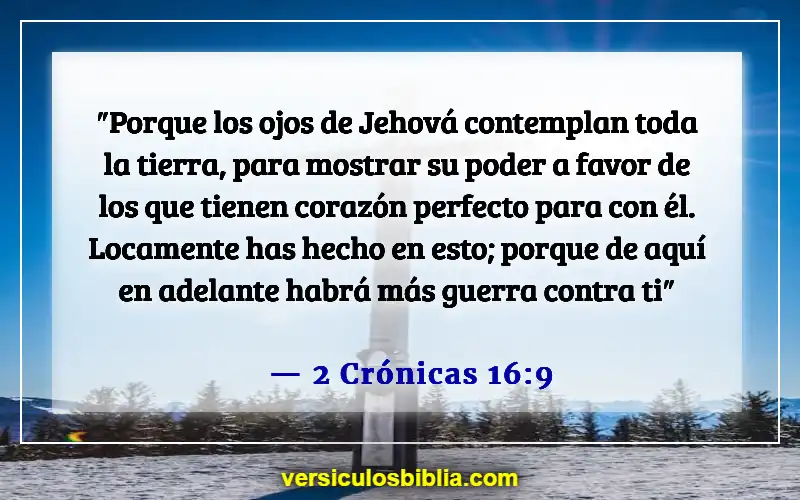 Versículos bíblicos sobre confiar en Dios (2 Crónicas 16:9)