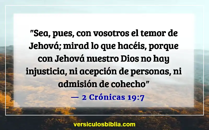 Versículos de la Biblia sobre juzgar por las apariencias (2 Crónicas 19:7)