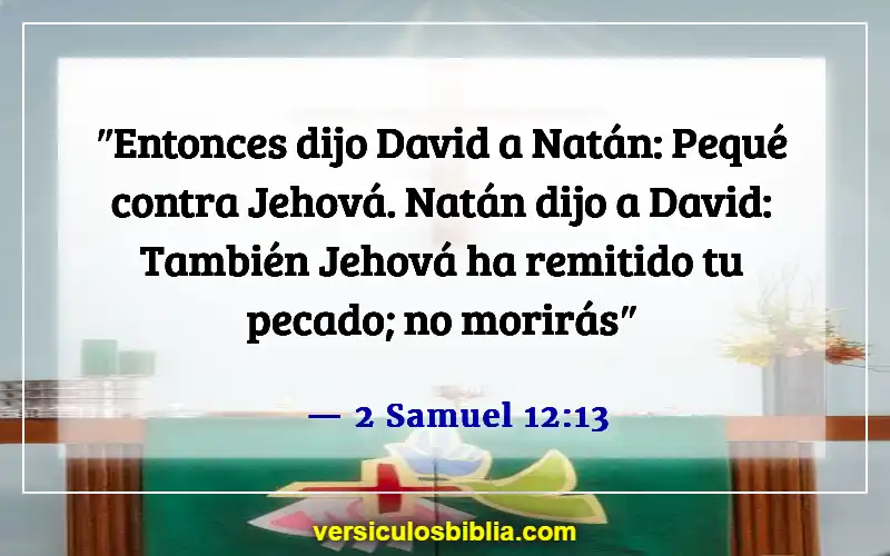 Versículos de la Biblia sobre cometer adulterio (2 Samuel 12:13)