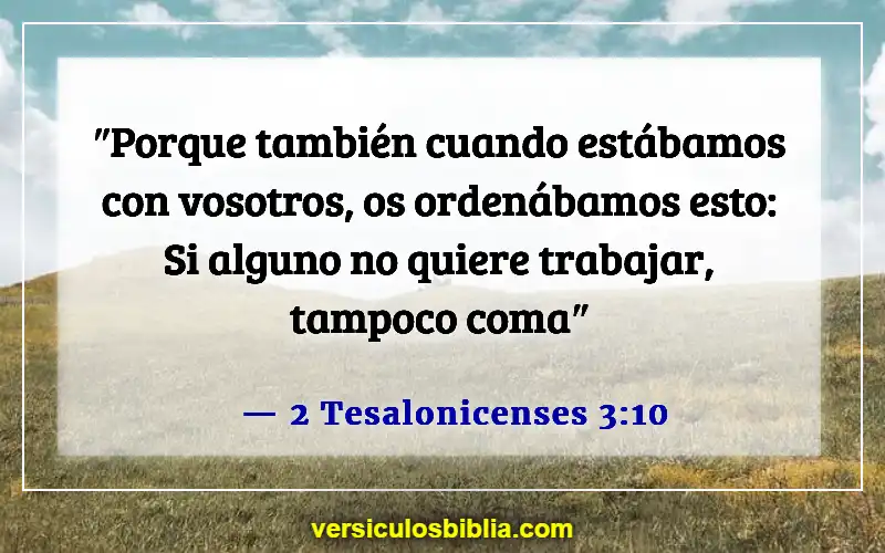 Versículos de la Biblia sobre el trabajo arduo (2 Tesalonicenses 3:10)