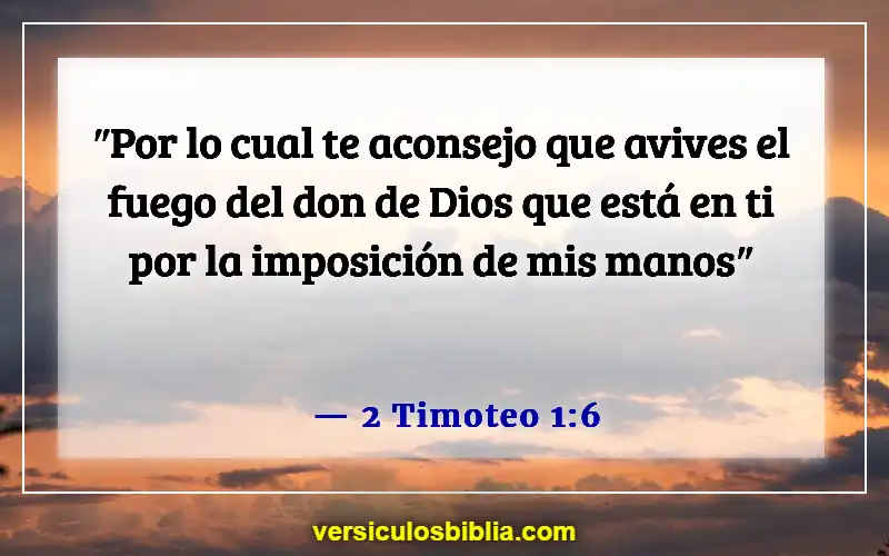 Versículos de la Biblia sobre los dones de Dios (2 Timoteo 1:6)