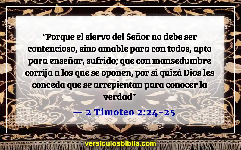 Versículos bíblicos sobre responsabilidades pastorales (2 Timoteo 2:24-25)