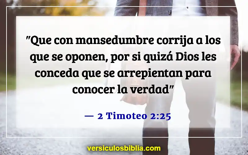 Versículos de la Biblia sobre las calificaciones de un anciano (2 Timoteo 2:25)