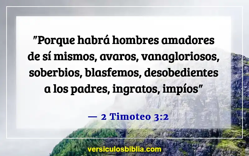 Versículos de la Biblia sobre respetar a los padres (2 Timoteo 3:2)