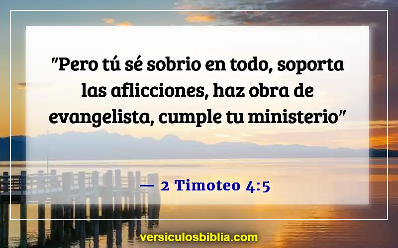 Versículos bíblicos sobre las calificaciones de los ancianos (2 Timoteo 4:5)