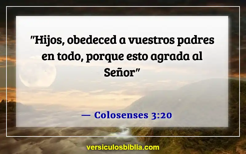 Versículos de la Biblia sobre obedecer a Dios (Colosenses 3:20)