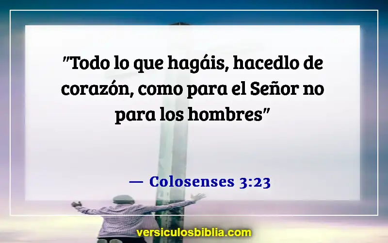 Versículos de la Biblia sobre agradar a Dios (Colosenses 3:23)