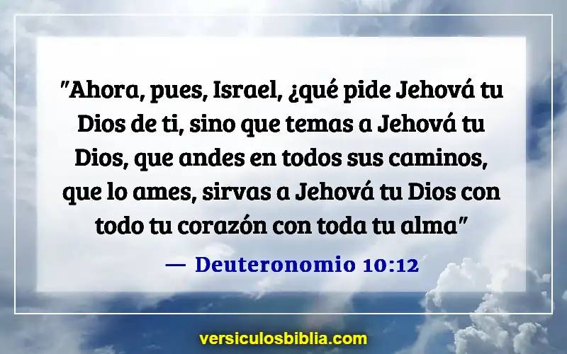 Versículos de la Biblia sobre amar a Dios (Deuteronomio 10:12)