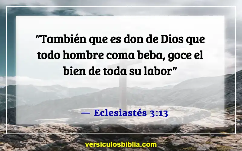 Versículos de la Biblia sobre los dones de Dios (Eclesiastés 3:13)