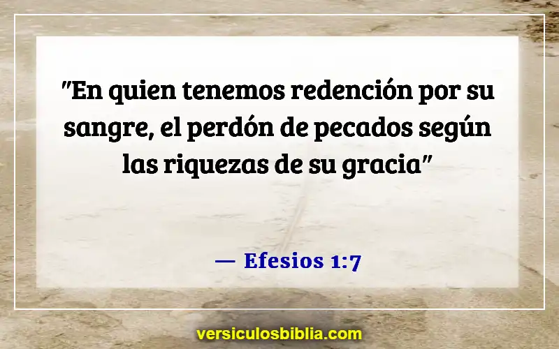 Versículos de la Biblia sobre la fe, el amor y la gracia (Efesios 1:7)