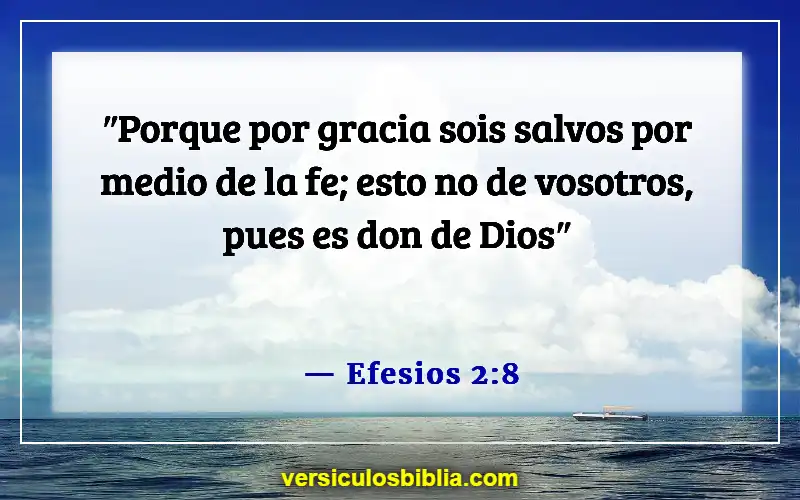 Versículos de la Biblia sobre la fe, el amor y la gracia (Efesios 2:8)