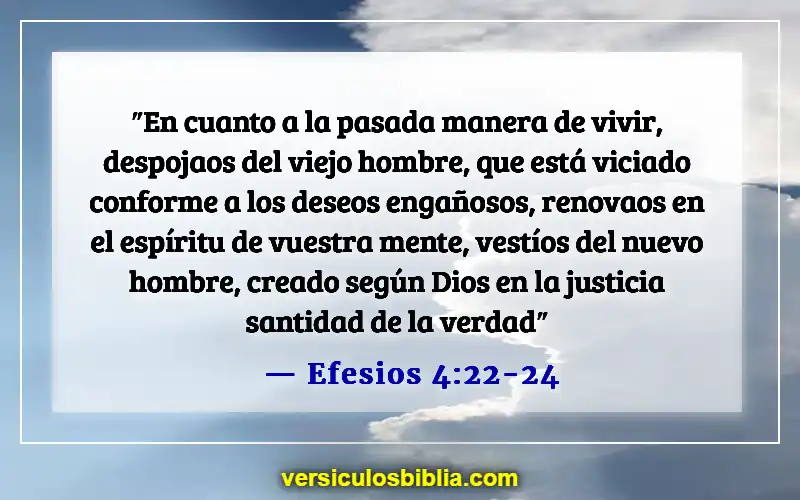 Versículos de la Biblia sobre malos pensamientos (Efesios 4:22-24)