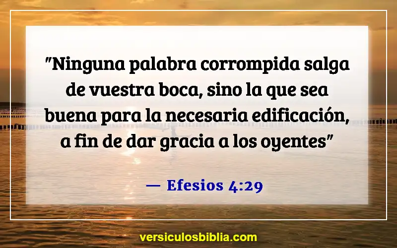 Versículos de la Biblia sobre ofender a las personas (Efesios 4:29)