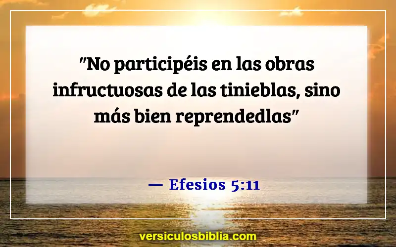 Versículos de la Biblia sobre evitar el pecado (Efesios 5:11)