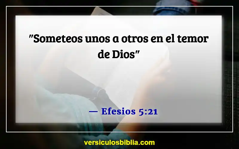 Versículos bíblicos sobre servir a los demás (Efesios 5:21)