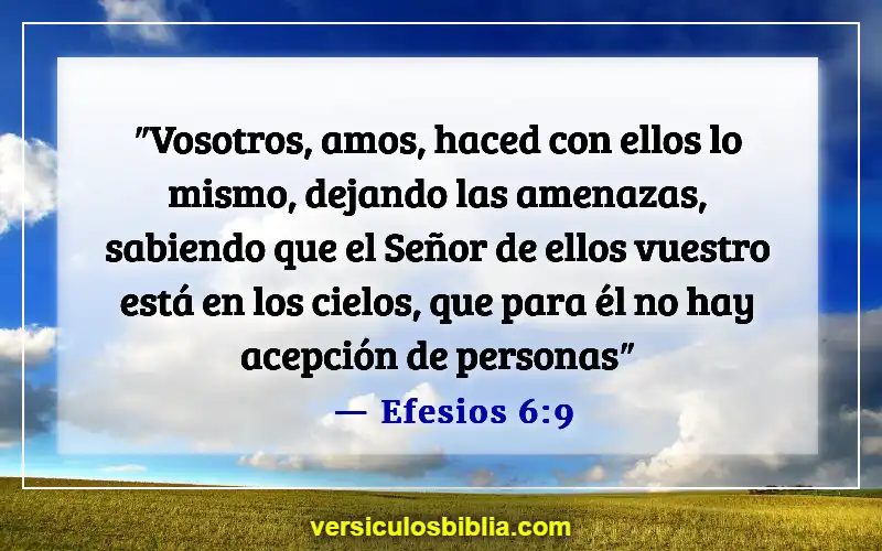 Versículos bíblicos sobre cómo responder a la autoridad (Efesios 6:9)