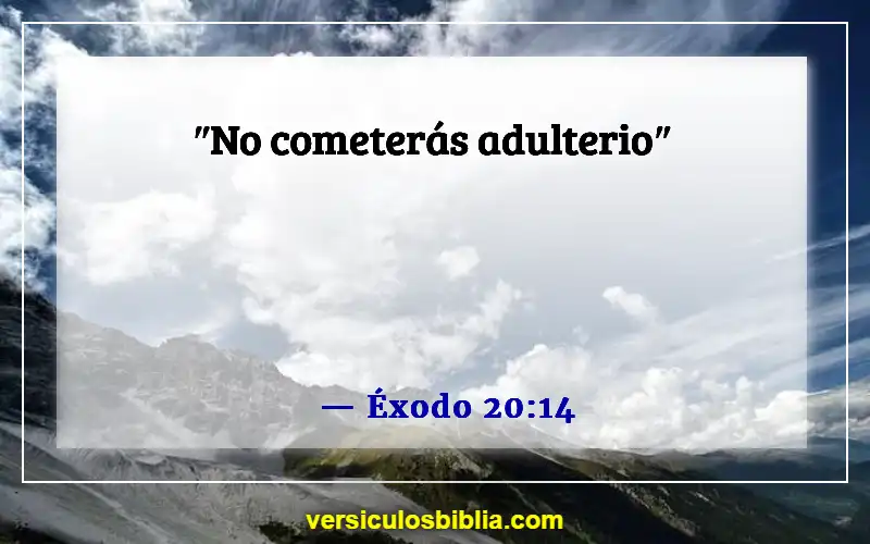 Versículos de la Biblia sobre cometer adulterio (Éxodo 20:14)