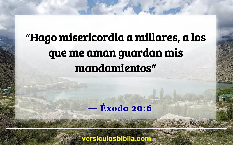 Versículos de la Biblia sobre amar a Dios (Éxodo 20:6)