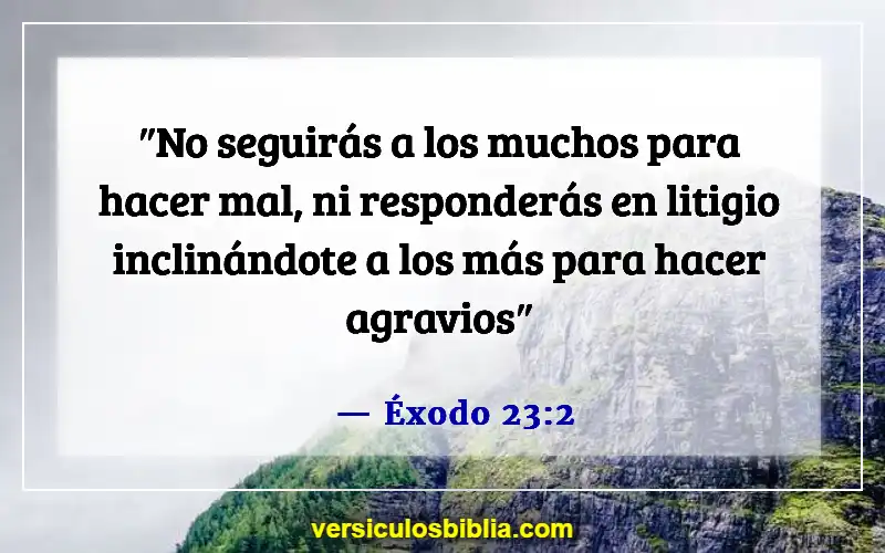 Versículos de la Biblia sobre juzgar a otras personas (Éxodo 23:2)