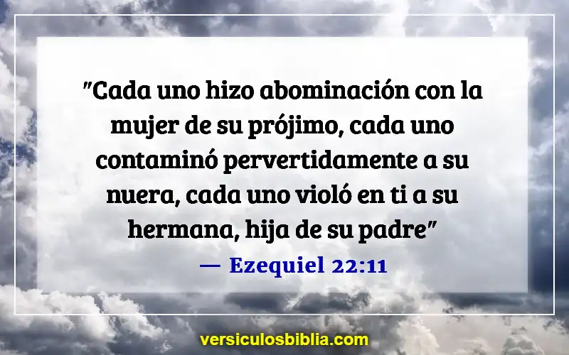 Versículos de la Biblia sobre cometer adulterio (Ezequiel 22:11)