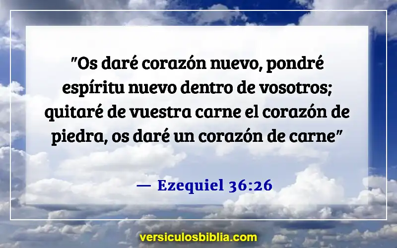 Versículos de la Biblia sobre corazones endurecidos (Ezequiel 36:26)